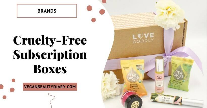 11 Cruelty-Free Subscription Boxes You Need to Try