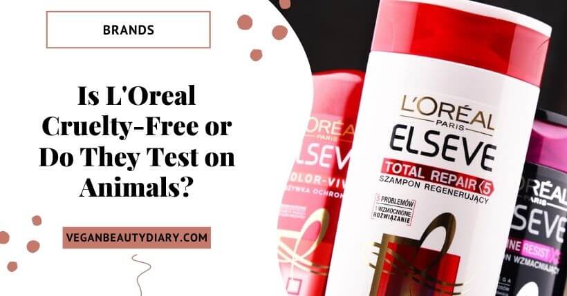 Is L’Oreal Cruelty-Free?