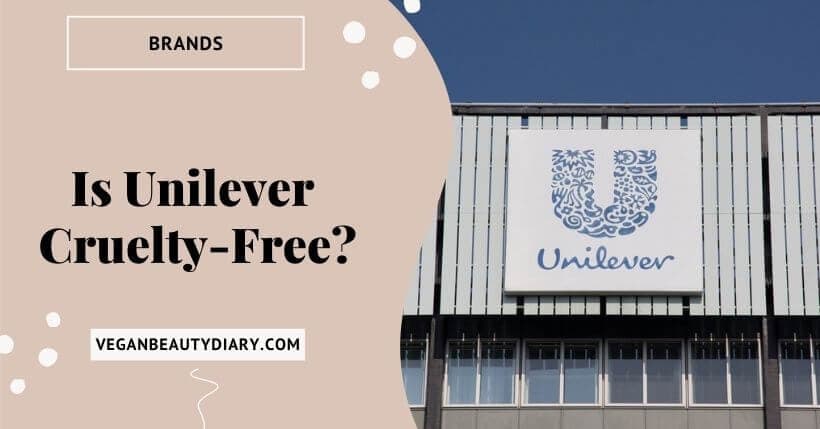 Is Unilever Cruelty-Free?